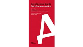 Architectural Guide Sub-Saharan Africa - Volume 7: Southern Africa