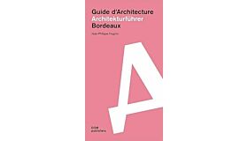 Architekturführer Bordeaux