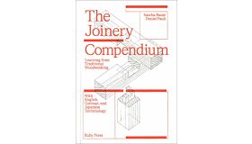 The Joinery Companion - Learning from Traditional Woodworking