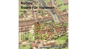 Rehau - Raum für Visionen