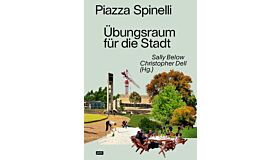 Piazza Spinelli - Übungsraum für die Stadt