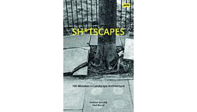 Sh*tscapes - 100 Mistakes in Landscape Architecture