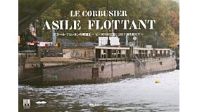 Le Corbusier - Asile Flottant