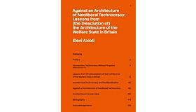 Against an Architecture of Neoliberal Technocracy: Lessons from (the Dissolution of) the Architecture of the Welfare State in Britain (NYP)