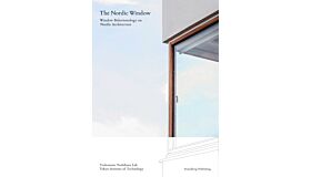 The Nordic Window - Window Behaviorology in Nordic Architecture