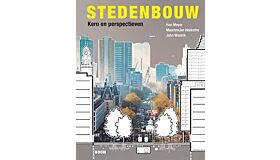 Stedenbouw - Kern en perspectieven