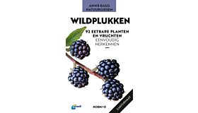 Wildplukken - 92 eetbare planten en vruchten eenvoudig herkennen