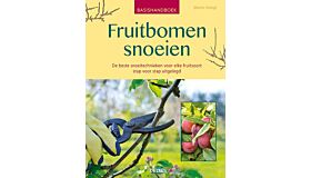 Basishandboek fruitbomen snoeien - De beste snoeitechnieken voor elke fruitsoort stap voor stap uitgelegd