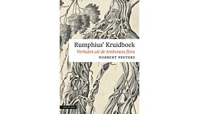 Rumphius'  Kruidboek - Verhalen uit de Ambonese flora