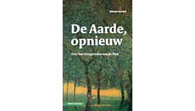 De aarde, opnieuw - Over het terugvinden van de Plek (februari 2023)