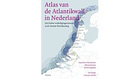 Atlas van de Atlantikwall - Het Duitse verdedigingssysteem in de Tweede Wereldoorlog (Pre-order