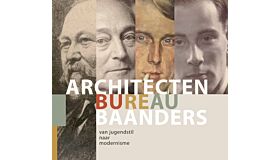 Architectenbureau Baanders - Van jugendstil naar modernisme