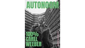 Autonoom: 100% Carel Weeber