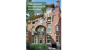 19e-eeuwse architectuur in Amsterdam