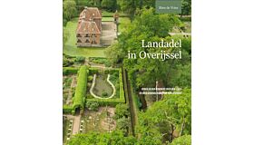 Landadel in Overijssel - Bewoners en de verduurzaming van hun landgoed