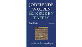 Jodelende wulpen & keukentafels