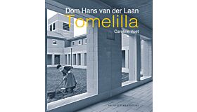 Dom Hans van der Laan - Tomelilla (Intekenprijs herdruk Februari 2025, Nederlandse editie)