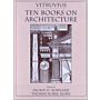 Vitruvius - Ten Books on Architecture