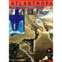 Atlantropa : Weltbauen am Mittelmeer . Ein Architektentraum der Moderne