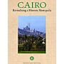 Cairo - Revitalising a Historic Metropolis