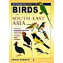 New Holland Field Guide to the Birds of South-East Asia