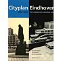 Cityplan Eindhoven (1967-1970). Het modernste ontwerp voor de stad