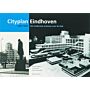 Cityplan Eindhoven (1967-1970). Het modernste ontwerp voor de stad