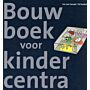 Bouwboek voor kindercentra