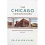 The Chicago Schoolhouse : High school Architecture and Educational Reform 1856-2006