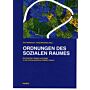 Ordnungen des Sozialen Raumes: Die Quartieri, Sestieri und Seggi in den frühneuzeitlichen Städten Italiens