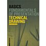 Basics: Fundamentals of Presentation - Technical Drawing