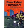 Rural Urban Frameworks - Transforming the Chinese Countryside