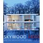 Skywood House and the Architecture of Graham Phillips