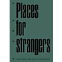 Places for Strangers. Ideas for places, people and the City by Mae architects