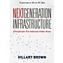 Next Generation Infrastructure