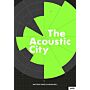 The Acoustic City