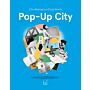 Pop-Up City - City-Making in a Fluid World