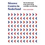 Nieuwe centra in Nederland; het krachtenspel in de arena van de stedelijke ontwikkelng