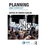 Planning and Conflict - Critical Perspectives on Contentious Urban Developments