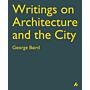 Writings on Architecture and the City