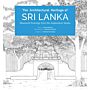 The Architectural Heritage of Sri Lanka - Measured Drawings by the Anjalendran Studio