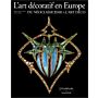 L'art decoratif en Europe - Du Néoclassicisme à l' Art Deco