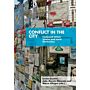 Conflict in the City - Contested Urban Spaces and Local Democracy