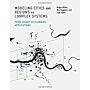 Modeling Cities and Regions as Complex Systems - From Theory to Planning Applications