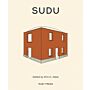 Sudu - The Sustainable Urban Dwelling Unit In Ethiopia Vol 1 & 2