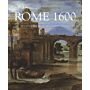 Rome 1600 - The City and the Visual Arts under Clement VIII