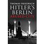 Hitler's Berlin - Abused City (PBK)