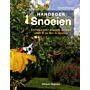 Handboek Snoeien - Een stap-voor-stapgids om elke plant in uw tuin te snoeien