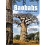 Baobabs of the World - The Upside-Down Trees of Madagascar, Africa and Australia