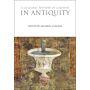 Cultural History of Gardens  in Antiquity